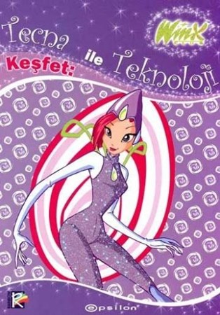 Keşfet Tecna İle Teknoloji