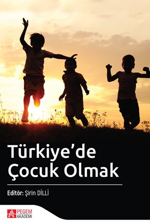 Türkiye’De Çocuk Olmak