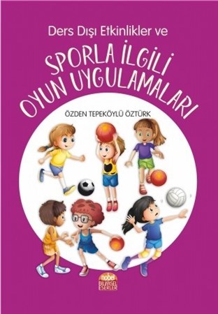 Ders Dışı Etkinlikler Ve Sporla İlgili Oyun Uygulamaları