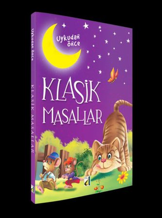 Uykudan Önce Klasik Masallar (Ciltli)