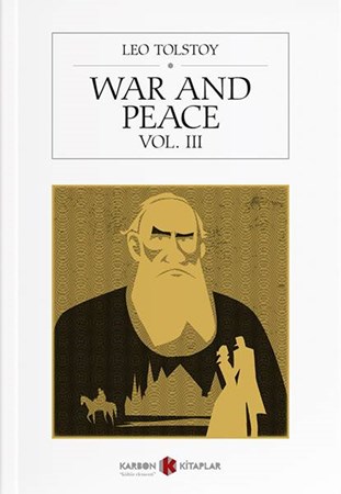 War And Peace Vol. Iii