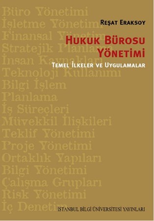 Hukuk Bürosu Yönetimi Temel İlkeler Ve Uygulmalar