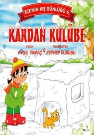 Ece'nin Kış Günlüğü 6 Kardan Kulübe