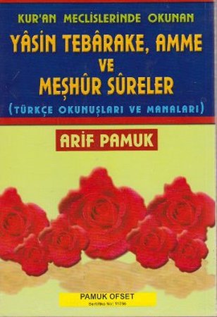 Kur'an Meclislerinde Okunan Yasin, Tebareke, Amme ve Meşhur Sureler (Yas-038) (Türkçe Okunuşları ve