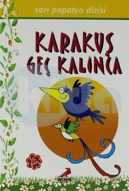 Papatya Dizisi - Karakuş Geç Kalınca