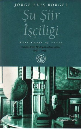 Şu Şiir İşçiliği Charles Eliot Norton Konferansları 1967 1968