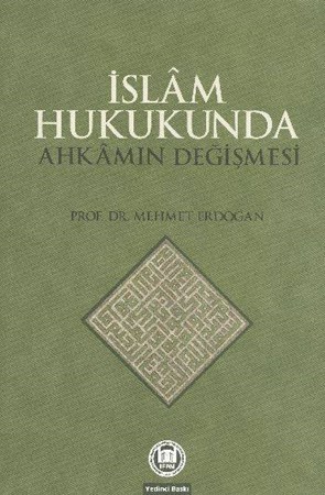 İslam Hukukunda Ahkamın Değişmesi