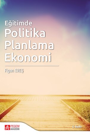 Eğitimde Politika  Planlama Ekonomi