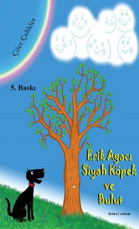 Erik Ağacı, Siyah Köpek Ve Bulut
