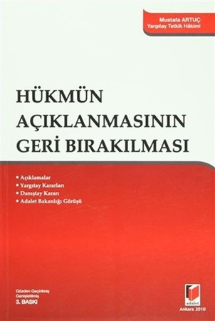 Hükmün Açıklanmasının Geri Bırakılması Mustafa Artuç