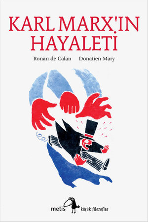 Küçük Filozoflar Dizisi 4 - Karl Marx'ın Hayaleti