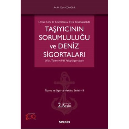 Taşıyıcının Sorumluluğu ve Deniz Sigortaları