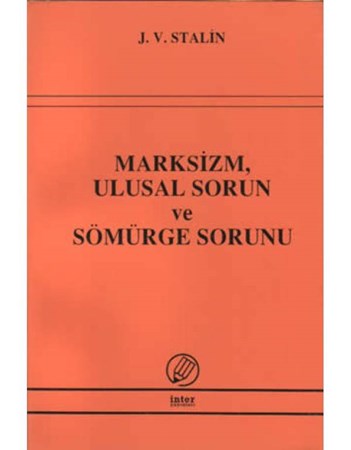 Marksizm, Ulusal Sorun Ve Sömürge Sorunu