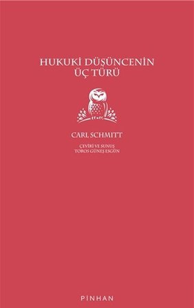 Hukuki Düşüncenin Üç Türü