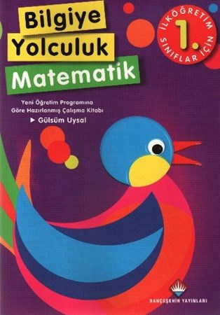 Bilgiye Yolculuk Matematik İlköğretim 1. Sınıf