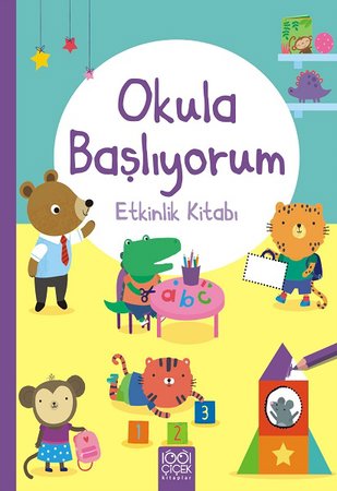 Okula Başlıyorum Etkinlik Kitabı
