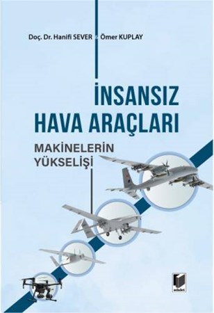 İnsansız Hava Araçları Makinelerin Yükselişi