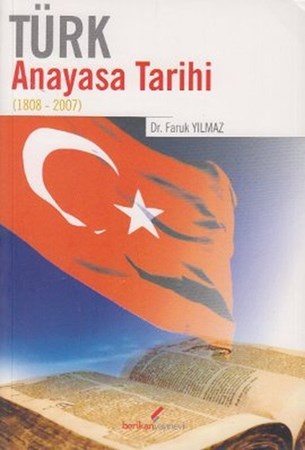 Türk Anayasa Tarihi 1808 2007