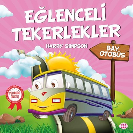 Bay Otobüs - Eğlenceli Tekerlekler