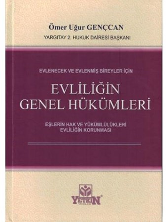Evliliğin Genel Hükümleri / Evlenecek ve Evlenmiş Bireyler İçin
