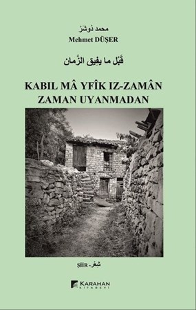 Zaman Uyanmadan / Kabıl Ma Yfik Iz-Zaman