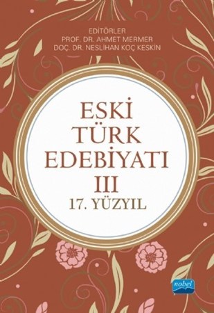 Eski Türk Edebiyatı 3    17. Yüzyıl