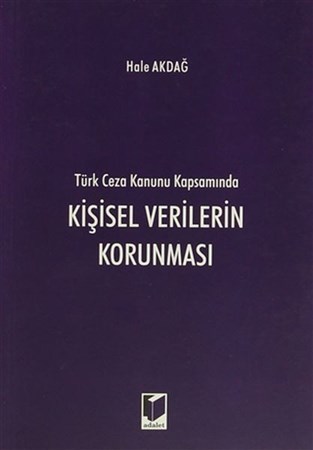 Türk Ceza Kanunu Kapsamında Kişisel Verilerin Korunması