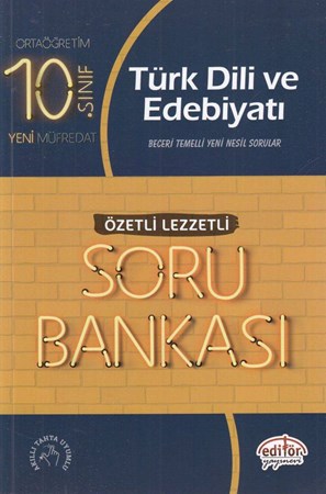 Editör 10. Sınıf Türk Dili Ve Edebiyatı Özetli Lezzetli Soru Bankası Yeni