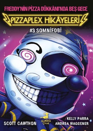 Freddy'nin Pizza Dükkanı'nda Beş Gece - Pizzaplex Hikayeleri 3 Somnifobi
