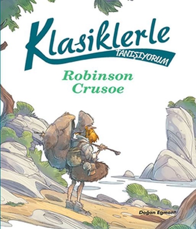 Klasiklerle Tanışıyorum - Robinson Crusoe