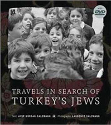 Travels In Search Of Turkey's Jews