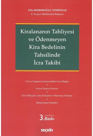 Kiralananın Tahliyesi ve Ödenmeyen Kira Bedelinin Tahsilinde İcra Takibi