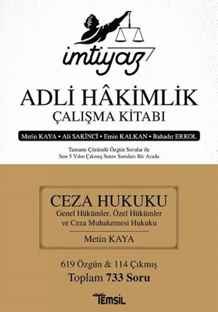 Adli Hakimlik Çalışma Kitabı / İmtiyaz / Ceza Hukuku - Genel Hükümler Ceza Hukuku - Özel Hükümler Ceza Muhakemesi Hukuku
