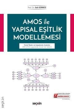 Amos Ile Yapısal Eşitlik Modellemesi Temel İlkeler Ve Uygulamalı Analizler