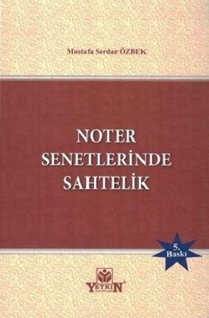 Noter Senetlerinde Sahtelik