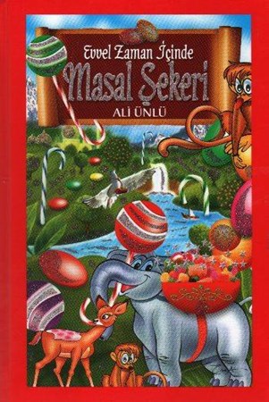 Evvel Zaman İçinde Masal Şekeri