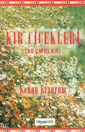 Kır Çiçekleri Seçmeler