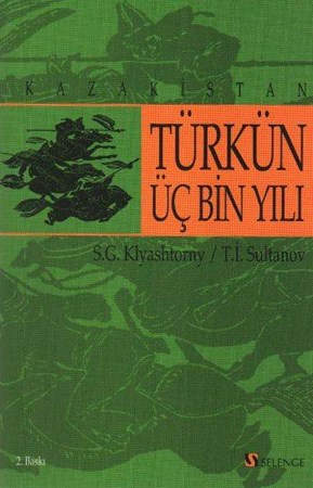 Türk'ün Üç Bin Yılı Kazakistan