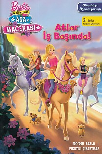 Barbie ve Köpekçikler Ada Macerası Okumayı Öğreniyorum 2. Seviye - Atlar İş Başında!