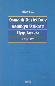 Osmanlı Devleti'nde Kambiyo İstikrarı Uygulaması