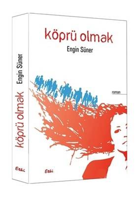 Köprü Olmak