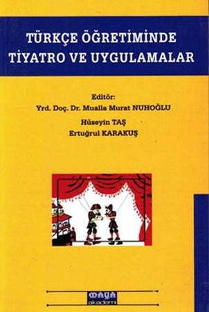 Türkçe Öğretiminde Tiyatro Ve Uygulamalar