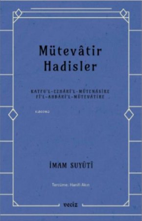 Mütevatir Hadisler