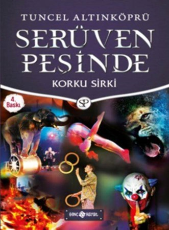 Serüven Peşinde 18 Korku Sirki