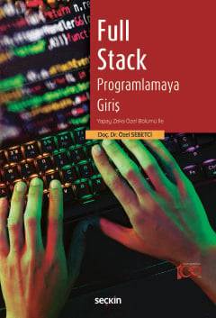 Full Stack Programlamaya Giriş / Yapay Zeka Özel Bölümü İle