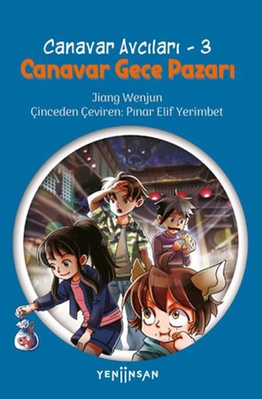 Canavar Avcıları -3 Canavar Gece Pazarı