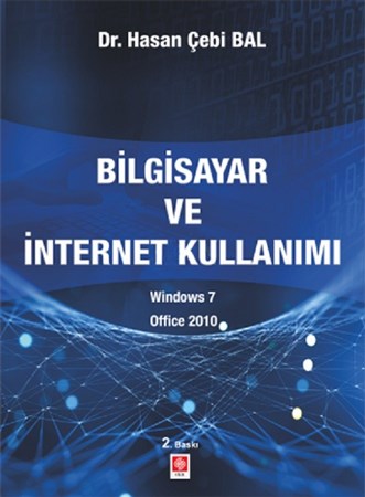 Bilgisayar ve İntenet Kullanımı / Windows 7 - Office 2010