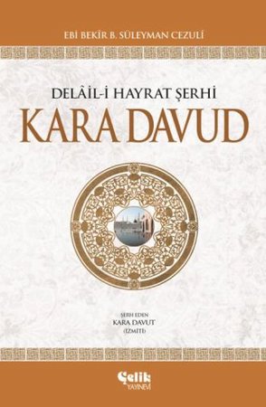 Delail-i Hayrat Şerhi Kara Davud (Ciltli)