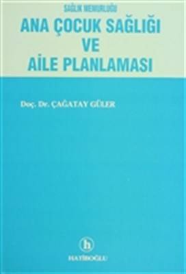 Sağlık Memurluğu Ana Çocuk Sağlığı Ve Aile Planlaması