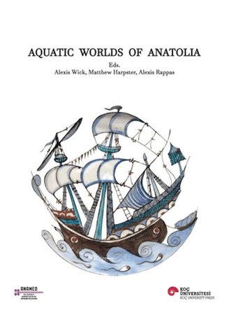 Aquatic Worlds Of Anatolia